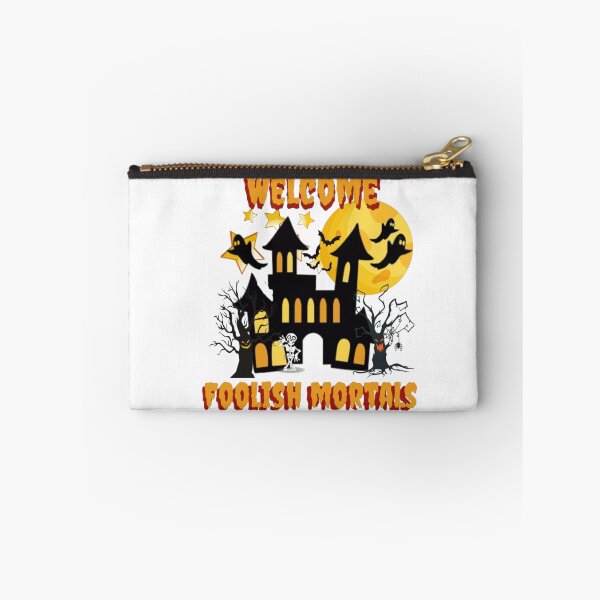 Item preview, Welcome Foolish Mortals designed and sold by designbyjodyb.