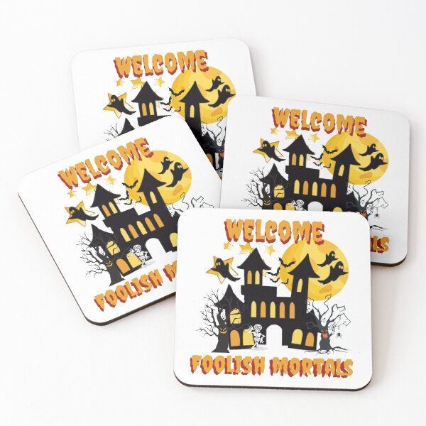 Item preview, Welcome Foolish Mortals designed and sold by designbyjodyb.