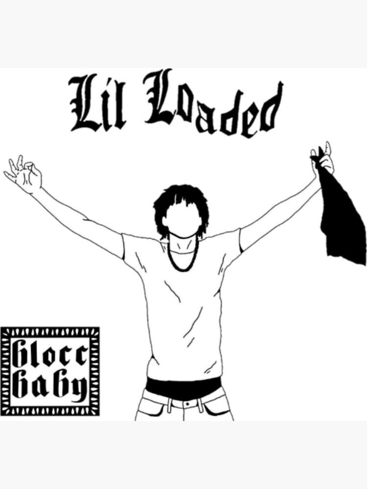 "RIP LIL LOADED" Poster by WeightMy | Redbubble