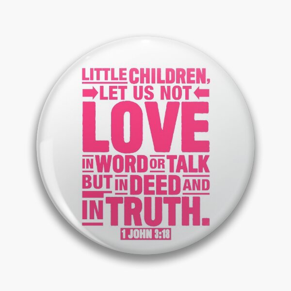 Item preview, 1 John 3:18 designed and sold by plushism.