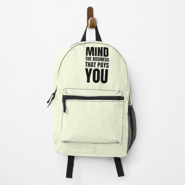 Item preview, mind the business that pays you designed and sold by StarByAsem.