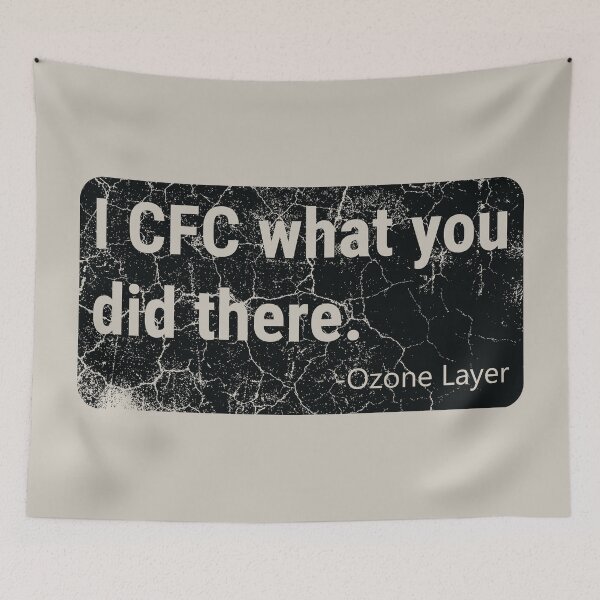 Item preview, I CFC What You Did There - Ozone Layer - Funny Climate Change Pun designed and sold by DrawingBoard.