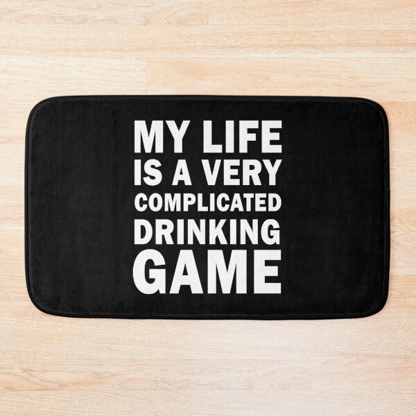 Item preview, My life is a very complicated drinking game designed and sold by ValentinaHramov.