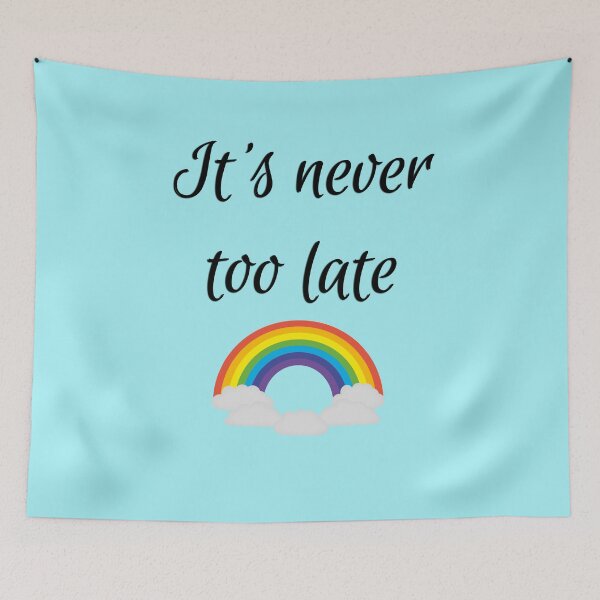 Item preview, It's never too late designed and sold by basileiossav.