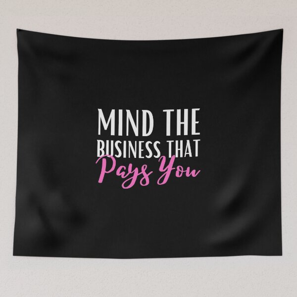 Item preview, Womens mind the business that pays you designed and sold by StarByAsem.