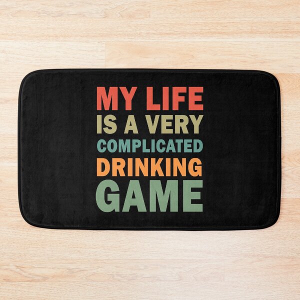 Item preview, My life is a very complicated drinking game designed and sold by ValentinaHramov.