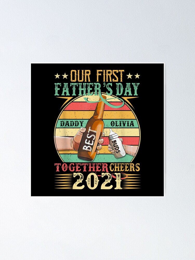 Póster «Nuestro Primer Día del Padre Juntos Saludos 2021 Cerveza» de  darellstuz | Redbubble