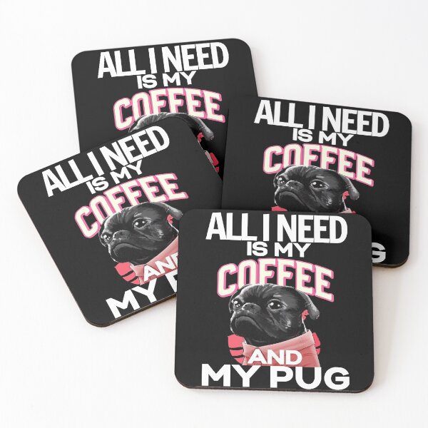 Item preview, All I Need is my Coffee and my Pug designed and sold by WOW TeesAndThings.