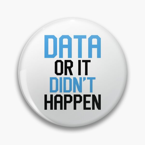 Item preview, Data Or It Didnt Happen - Data Science Analyst - Statistics Scientist Machine Learning - Big Data Statistician Saying Quote designed and sold by TalentGenius.