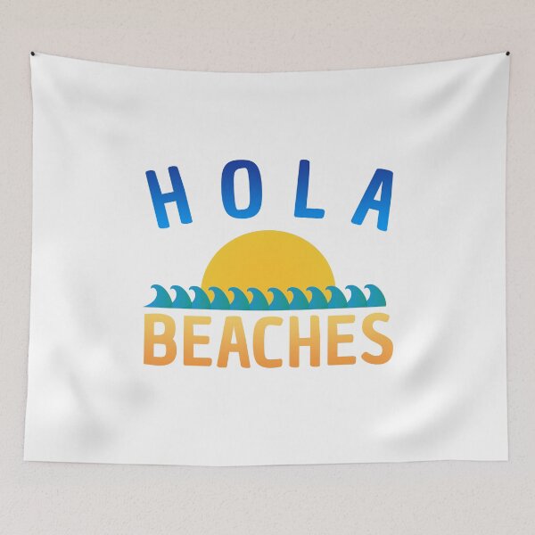 Item preview, Hola Beaches Summer Beach Funny Slogan Vacation Quote designed and sold by sillyquestions.