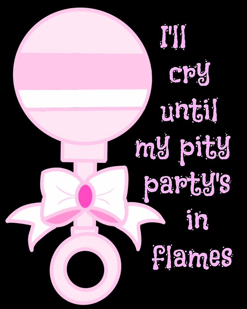 "Pity Party Lyrics" by CloudyPupil Redbubble