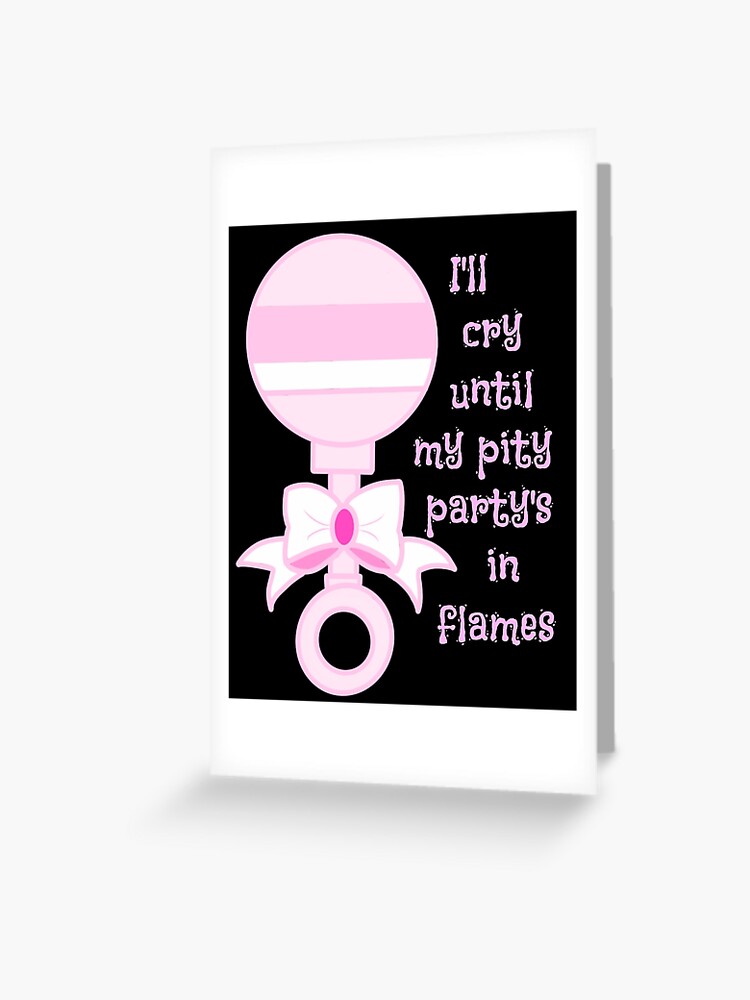 Pity Party Lyrics Greeting Card By Cloudypupil Redbubble