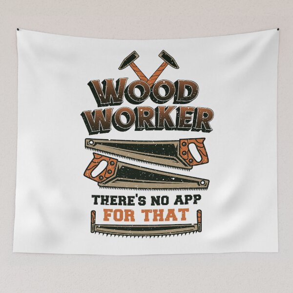 Item preview, Wood Worker - There's No App For That designed and sold by infleims.