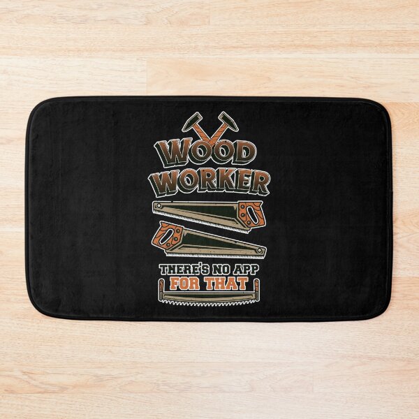Item preview, Wood Worker - There's No App For That designed and sold by infleims.