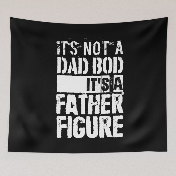 Item preview, Mens It's Not A Dad Bod It's A Father Figure  designed and sold by hadlamcom.