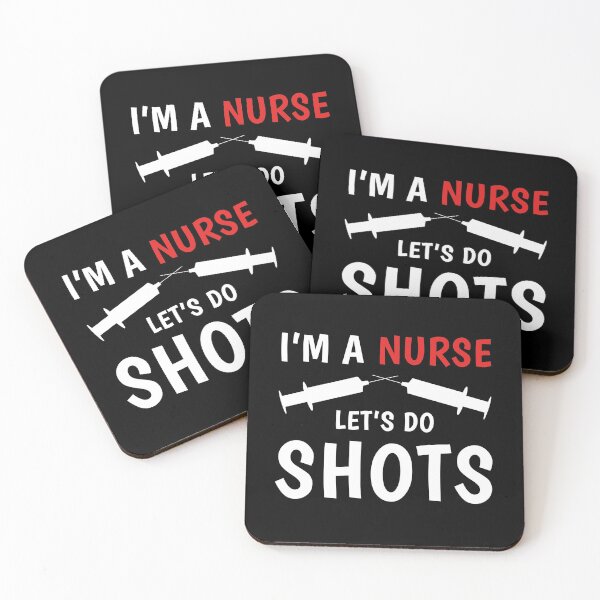 Item preview, Nurse Funny Shots Drinking Party Quote Nurse Humor designed and sold by sillyquestions.