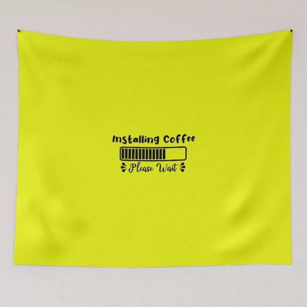 Item preview, Installing Coffee Please Wait designed and sold by TeesbyGinyard.