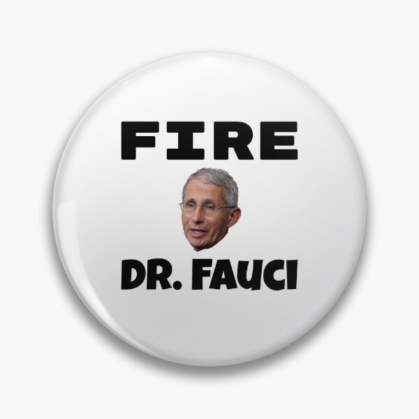 Item preview, Fire Dr. Fauci designed and sold by BrinyTruthCo.