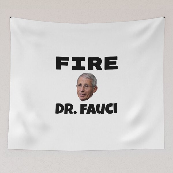 Item preview, Fire Dr. Fauci designed and sold by BrinyTruthCo.