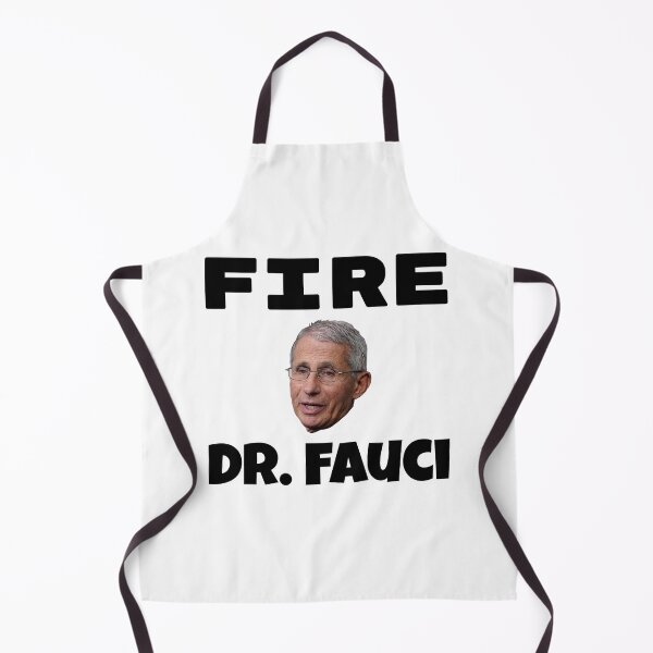 Item preview, Fire Dr. Fauci designed and sold by BrinyTruthCo.