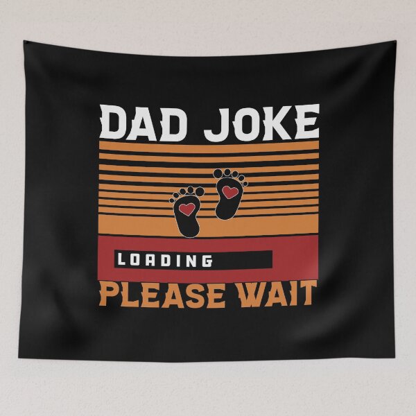 Item preview, DAD JOKE LOADING PLEASE WAIT | PROGRESS BAR SLOGAN designed and sold by Printoweb.