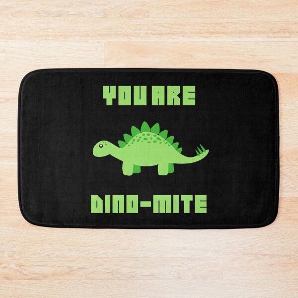 Item preview, You Are Dino-Mite designed and sold by Binod Kashyap.