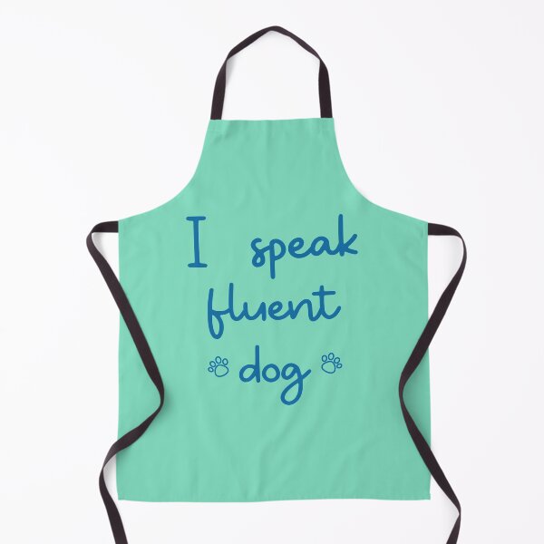 Item preview, I speak fluent dog designed and sold by kookycomet.