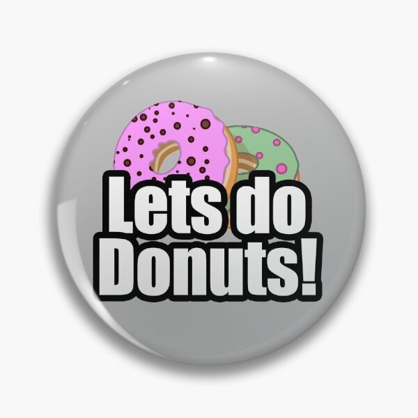 Item preview, Lets do donuts funny food designed and sold by lemieux20066.