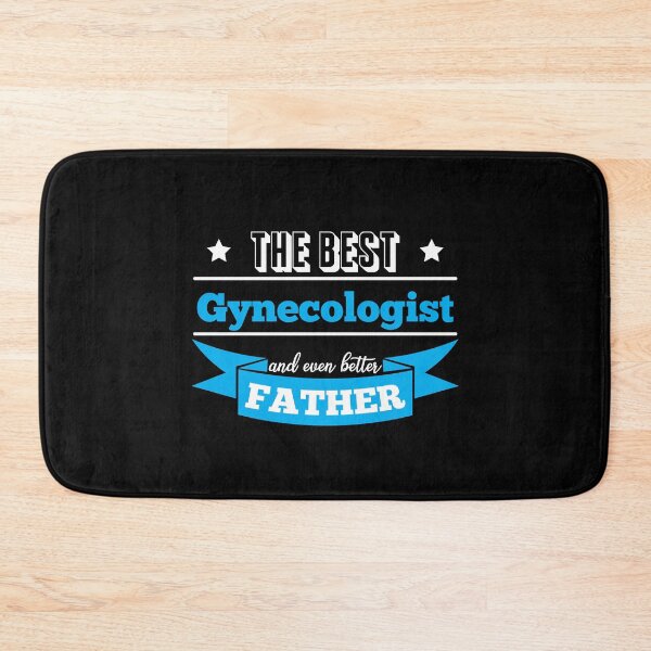 Item preview, The best Gynecologist, and even better father- gift for Gynecologist Dad designed and sold by anins-azuree.