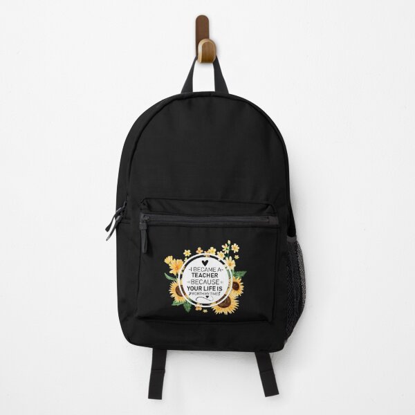 Item preview, I BECAME A TEACHER BECAUSE YOUR LIFE IS WORTH MY TIME DESIGN designed and sold by OxmatDesign.