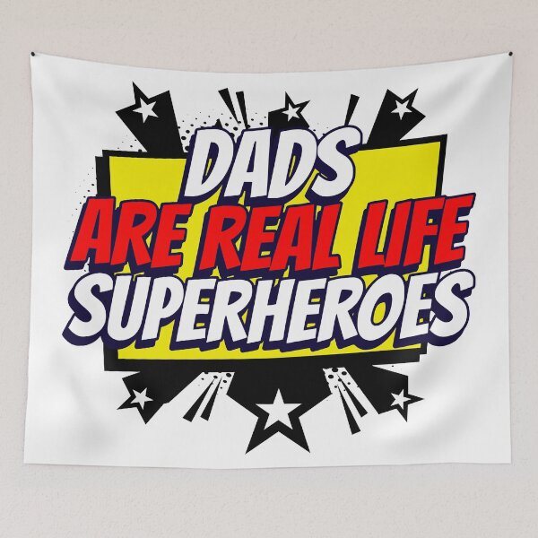 Item preview, Dads are Real Life Superheroes designed and sold by MisterSquid.