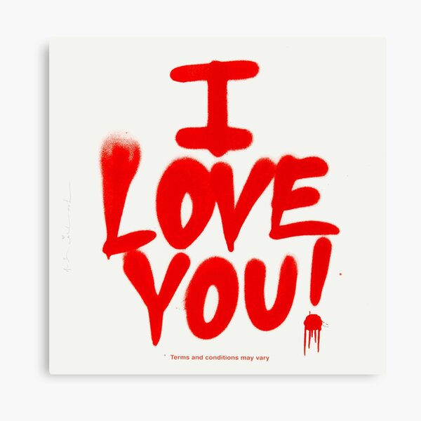 I love You - Terms And Conditions May Vary Canvas Print