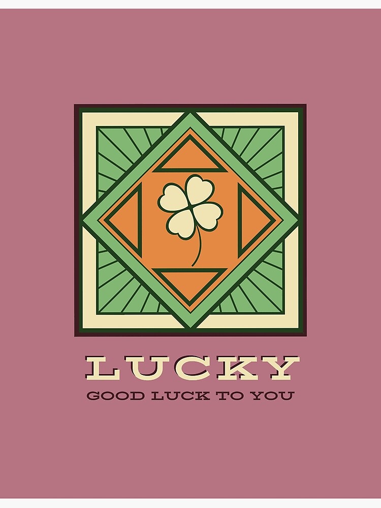 good-luck-to-you-style-poster-for-sale-by-artredstar-redbubble