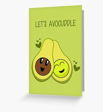 Let's Avocuddle Greeting Card
