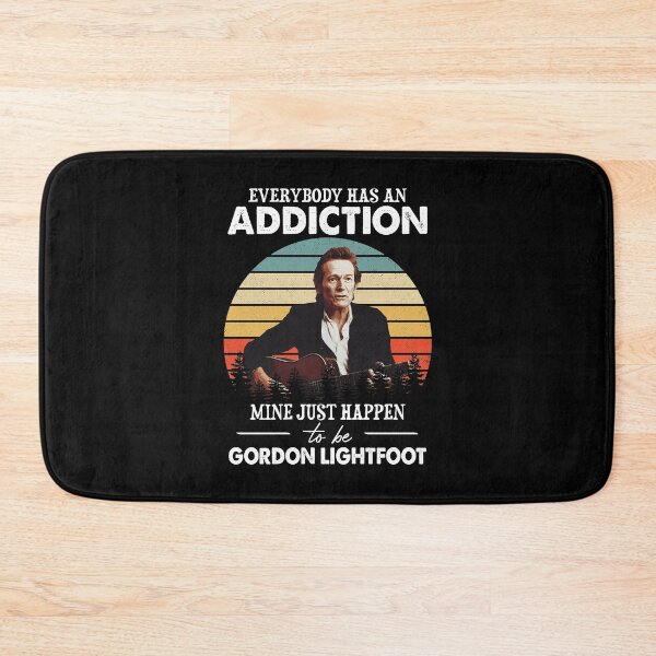 Item preview, Everybody Has An Addiction Mine Just Happens To Be Gordon Lightfoot Vintage designed and sold by knightwendy.