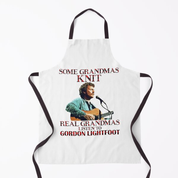 Item preview, Some Grandmas Knit Real Grandmas Listen to Gordon Lightfoot designed and sold by knightwendy.
