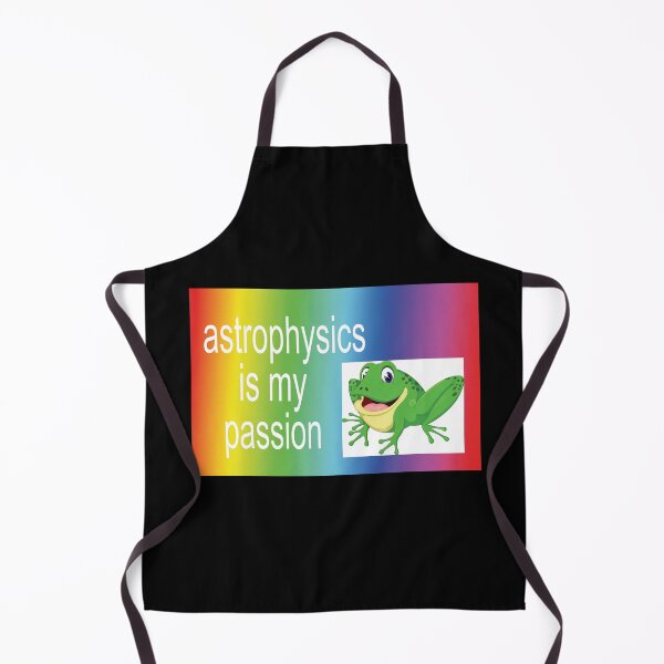 Item preview, astrophysics!!!! is my passion!!!! designed and sold by orlumbuspirate.