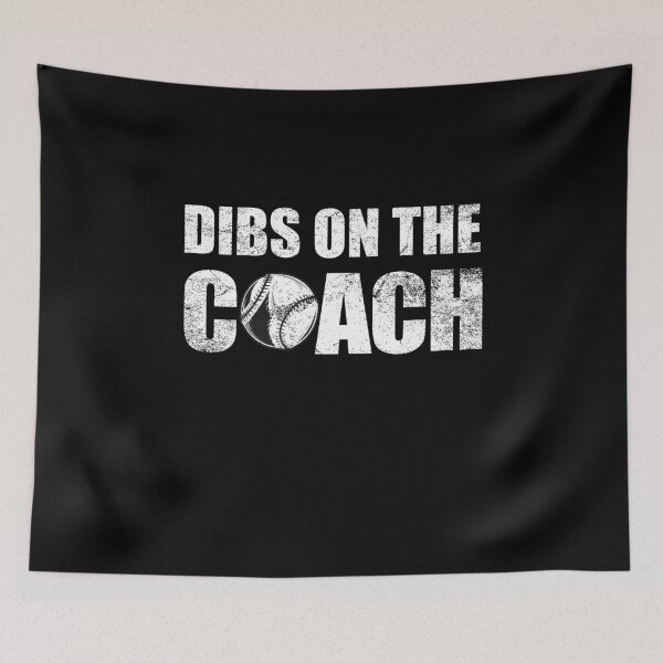Item preview, Dibs On The Coach, Baseball Lover, Funny Gift designed and sold by Simoakn.
