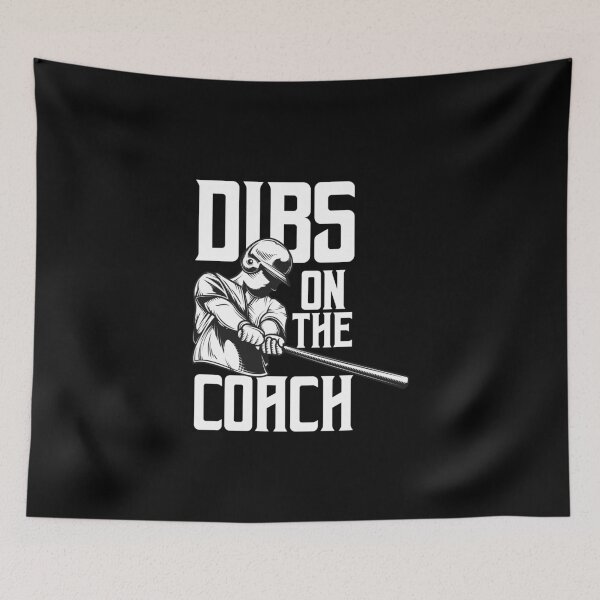 Item preview, Dibs On The Coach, Baseball Lover, Funny Gift designed and sold by Simoakn.