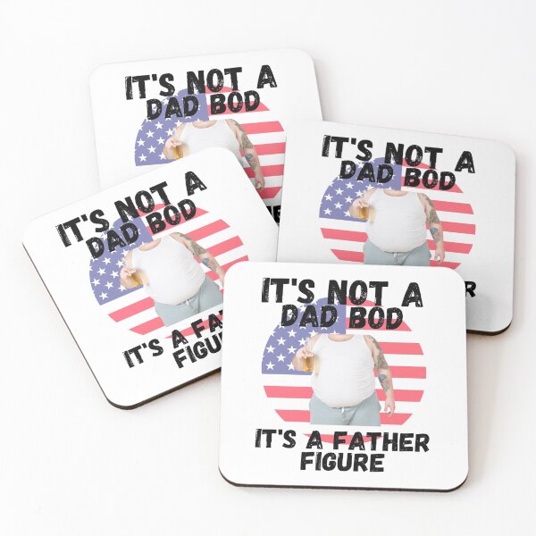 Item preview, Copy of IT'S NOT A DAD BOD, IT'S A FATHER FIGURE, DAD MEME, HUMORS DAD, designed and sold by R B Chrystal.
