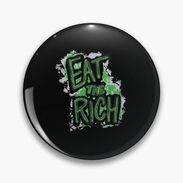 Item preview, Eat the Rich designed and sold by smithamgzp.