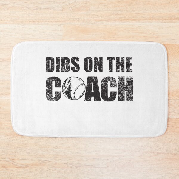 Item preview, Dibs On The Coach, Baseball Lover, Funny Gift designed and sold by Simoakn.