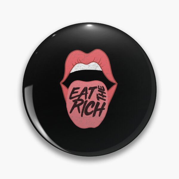 Item preview, Eat The Rich designed and sold by smithamgzp.