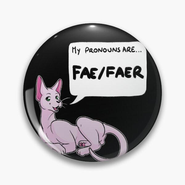 Item preview, Pronoun Cat - Fae/Faer designed and sold by Cat Herd.