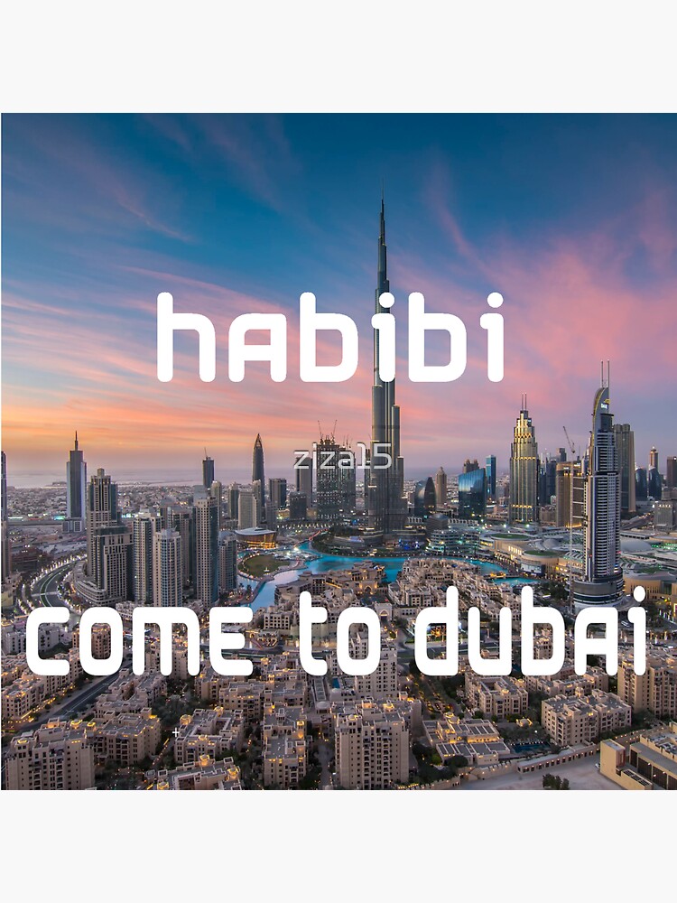 habibi-come-to-dubai-sticker-by-ziza15-redbubble