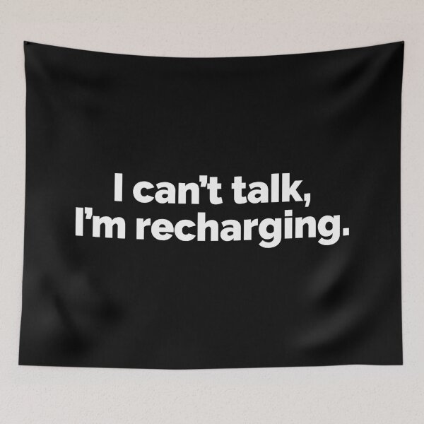 Item preview, I cant talk Im recharging designed and sold by 23mangoes.