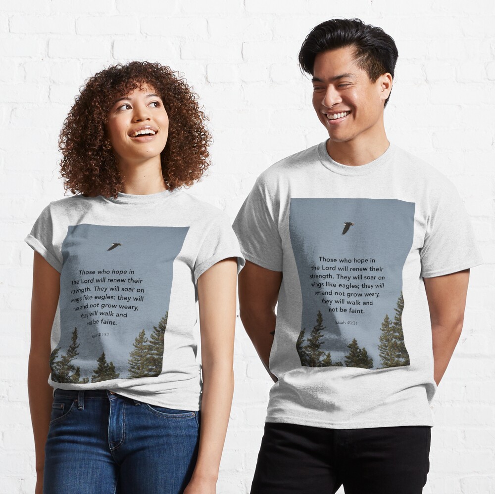 Wings like eagles, Isaiah 40 31 Bible Verse, Christian gifts for women, Bible verse Classic T-Shirt