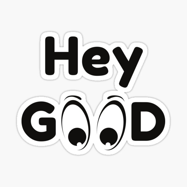 Dingbats Hey Good Looking Sticker For Sale By Dingbatsapparel dingbats-hey-good-looking-sticker-for-sale-by-dingbatsapparel
