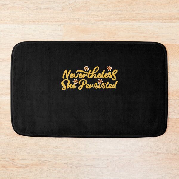 Item preview, Nevertheless she persisted designed and sold by FrictionMaxxing.