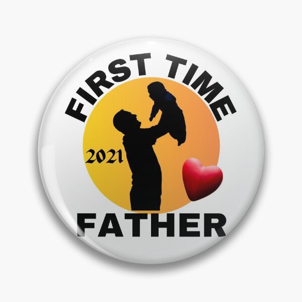 Item preview, FIRST TIME FATHER, DAD MEME, FATHERS DAY, FIRST TIME DADDY, designed and sold by R B Chrystal.